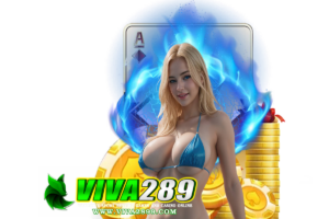 viva289 โปรโมชั่น